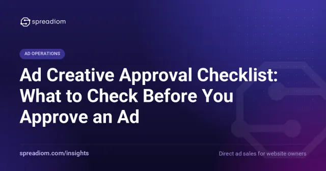 Ad Creative Approval Checklist: What to Check Before You Approve an Ad